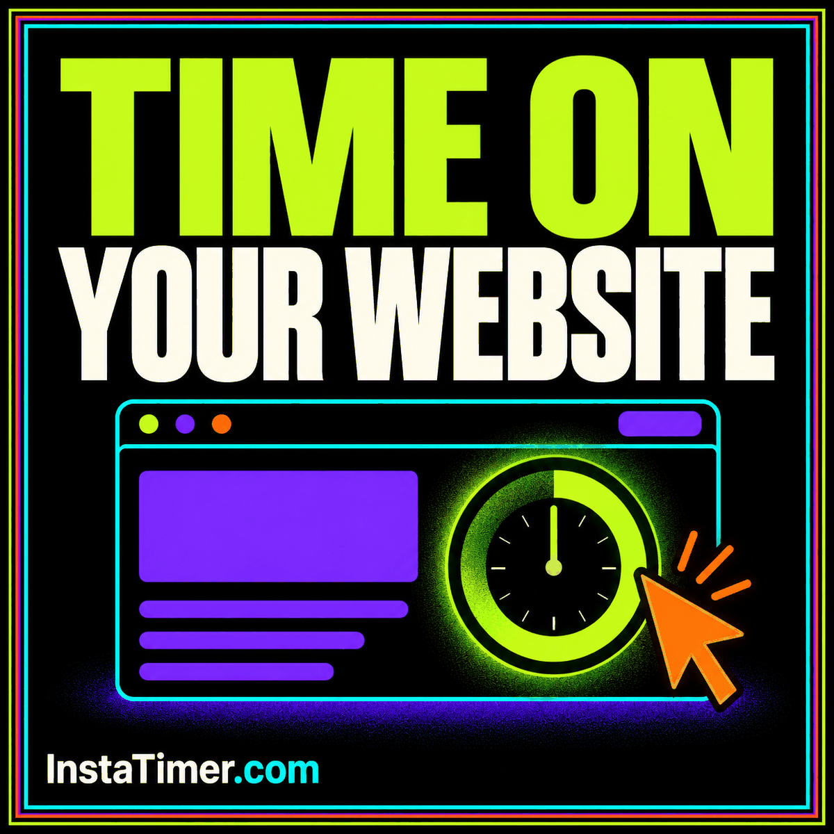 Website Builder Insta Timer: Add an Accessible Countdown — original neon typography card with an InstaTimer.com label